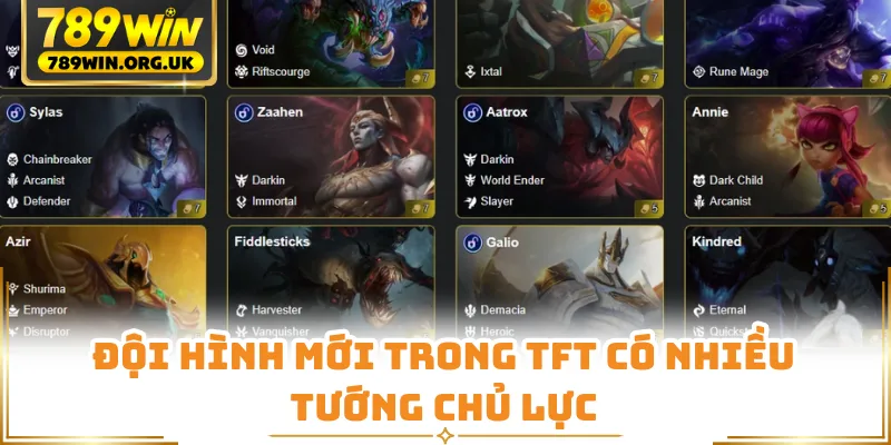 Đội hình mới trong TFT có nhiều tướng chủ lực